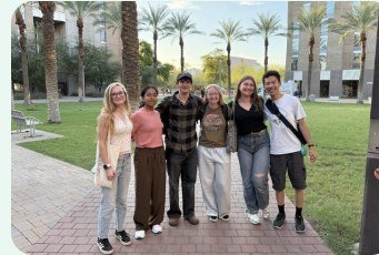 Ariana with fellow Flinn Scholars on the ASU campus